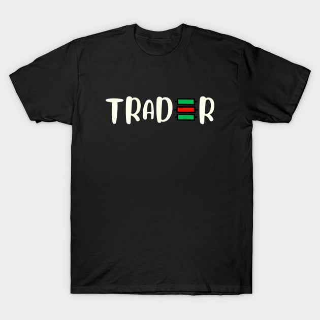 trader T-Shirt by Leap Arts